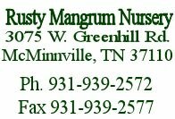 Rusty Mangrum Nursery - Peach, Apple, Plum, and Pear trees. Wholesale Nursery, all trees sold 'Bare Root'. Rusty Mangrum Nursery - "A PEACH of a Nursery".
